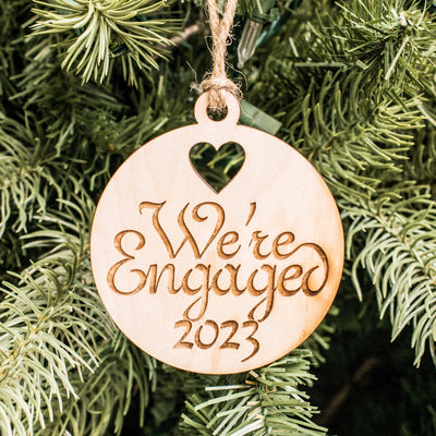 Ornament - We're Engaged 2023 - Raw Wood 3x3in