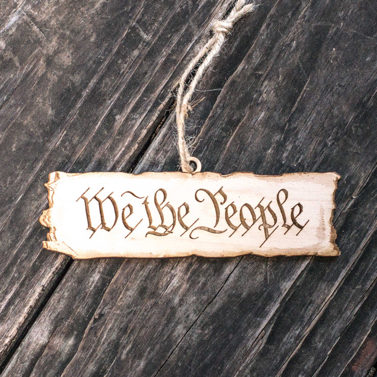 Ornament - We the People - Raw Wood 5x2in