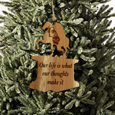 Our Life is what our Thoughts make it Marcus Aurelius CEDAR Ornament