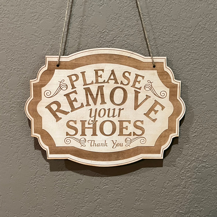 Please Remove Your Shoes - Raw Wood Door Sign 7x9.5in