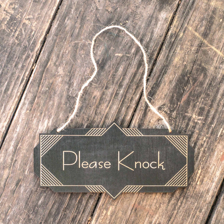 Please Knock - Black Door Sign - Art Deco 4x8
