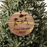 Proud helicopter MOM - Cedar Ornament