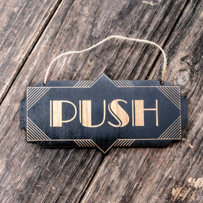 Push - Black Door Sign - Art Deco 8x4in