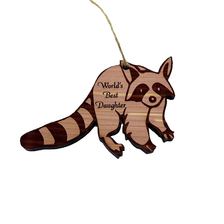 Raccoon Worlds Best Daughter - Cedar Ornament