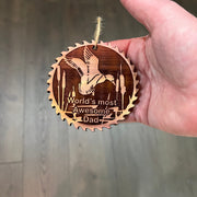 Sawblade with Duck Worlds Most Awesome Dad - Cedar Ornament