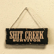 Shit Creek Survivor - Black Door Sign