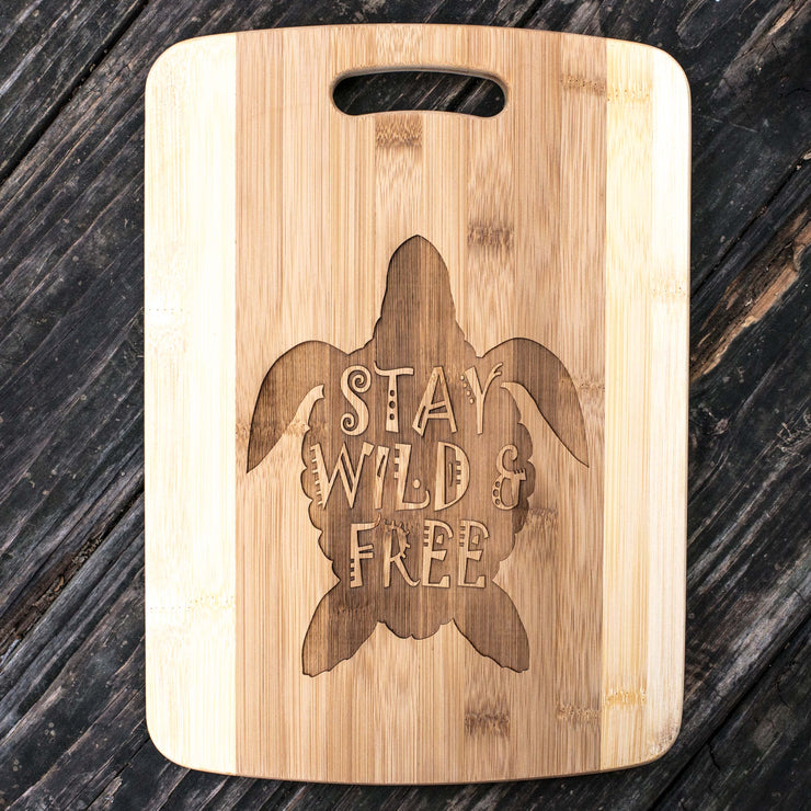 Stay Wild and Free - Sea Turtle - Cutting Board