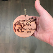 TRex Dinosaur Worlds Best Son - Cedar Ornament