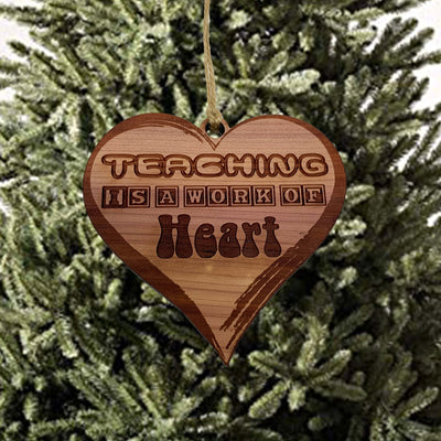 Teaching is a Work of Heart - Raw Cedar Ornament
