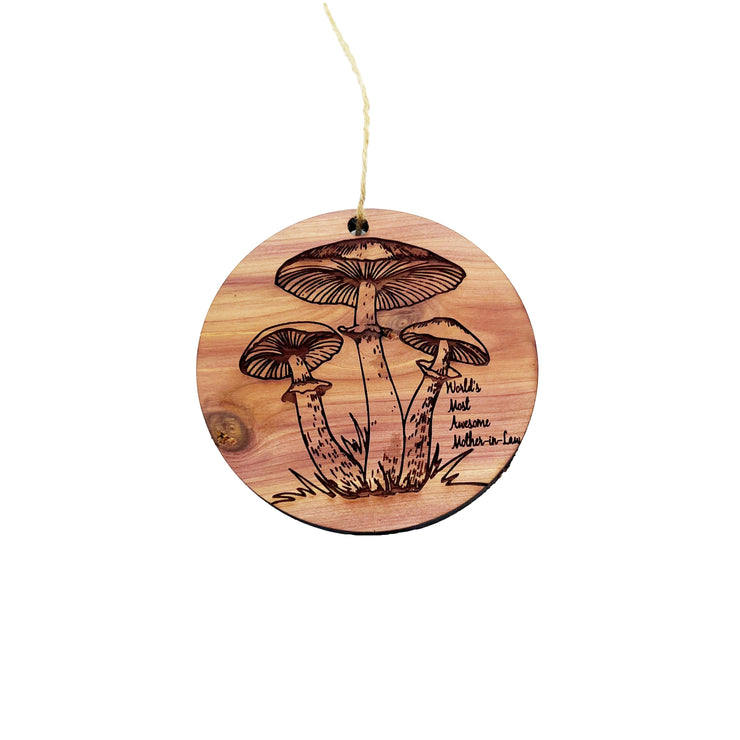 Toadstool Worlds Most Awesome Mother-in-Law - Cedar Ornament