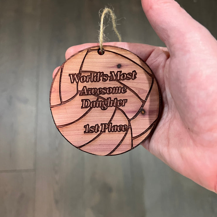 Volleyball 1st Place Worlds most awesome Daughter - Cedar Ornament