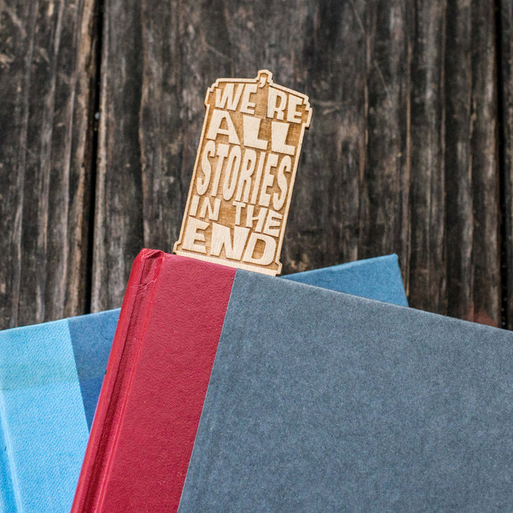 Bookmark - We're All Stories in the End