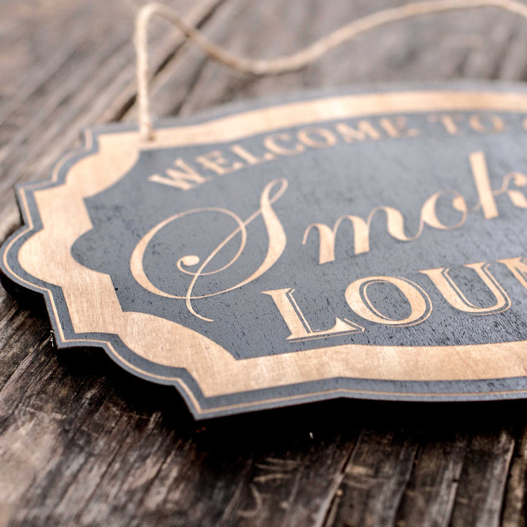 Welcome to Our Smoking Lounge - Black Door Sign 7x9.5in