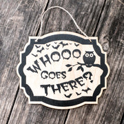 Whooo Goes There Owl - Black Halloween Door Sign 10x8