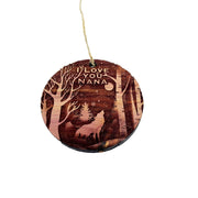 Winter Wolf I Love you Nana - cedar ornament