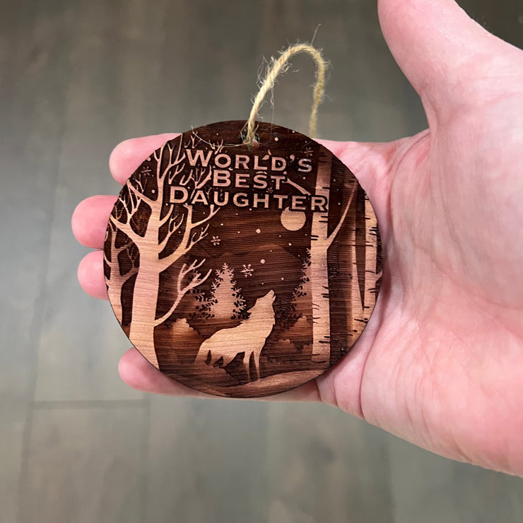 Winter Wolf Worlds Best Daughter - cedar ornament