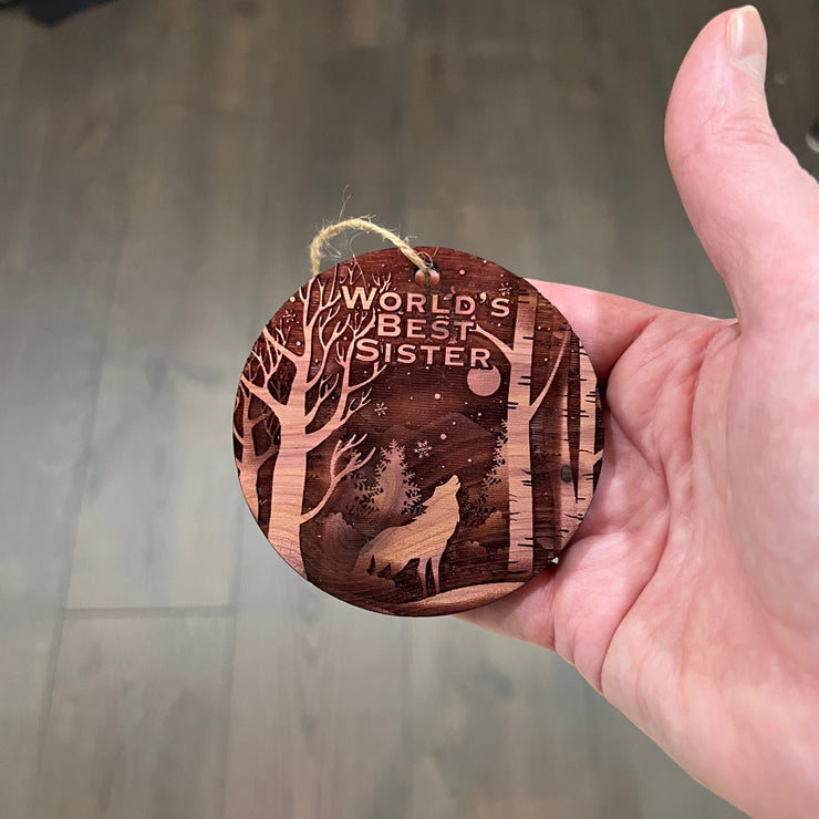 Winter Wolf Worlds Best Sister - cedar ornament