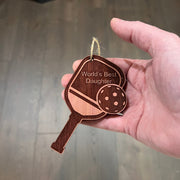 Worlds Best Daughter Pickleball - Cedar Ornament