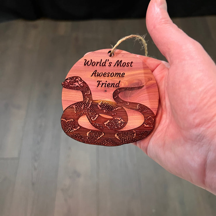 Worlds Most Awesome Friend Snake - Cedar Ornament