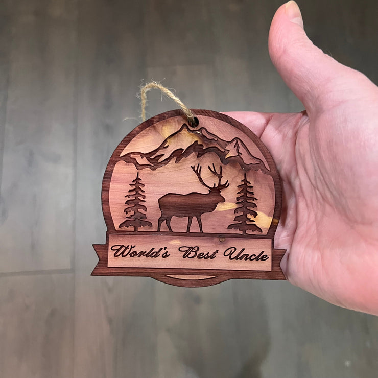 Worlds best Uncle ELK - Cedar Ornament