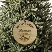 Worlds most Awesome Aunt - Ornament