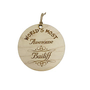 Worlds most Awesome Bailiff - Ornament