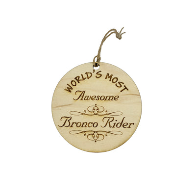 Worlds most Awesome Bronco Rider - Ornament