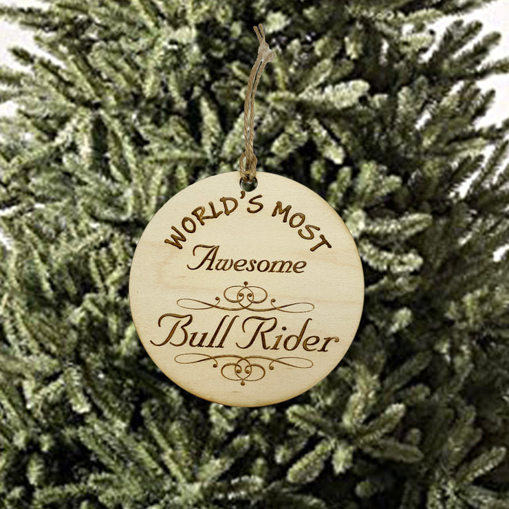 Worlds most Awesome Bull Rider - Ornament
