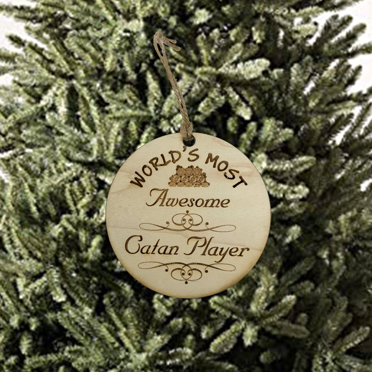 Worlds most Awesome Catan Player - Ornament - Raw Wood