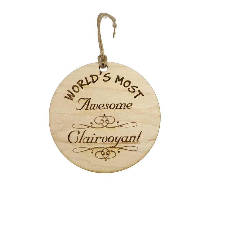 Worlds most Awesome Clairvoyant - Ornament