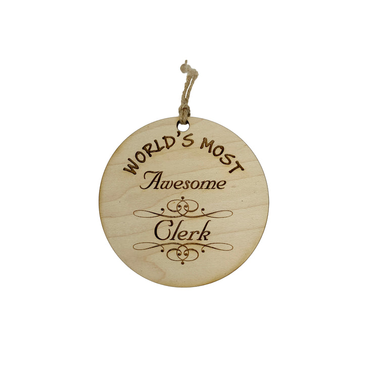 Worlds most Awesome Clerk - Ornament
