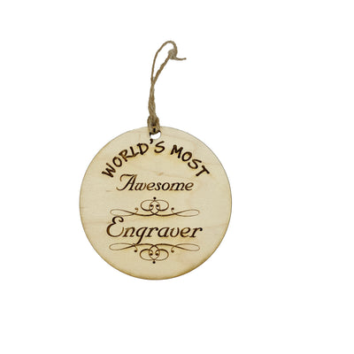 Worlds most Awesome Engraver - Ornament