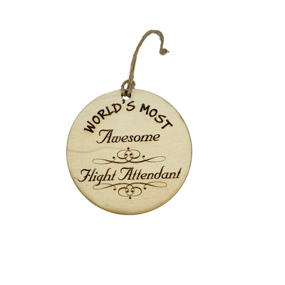 Worlds most Awesome Flight Attendant - Ornament