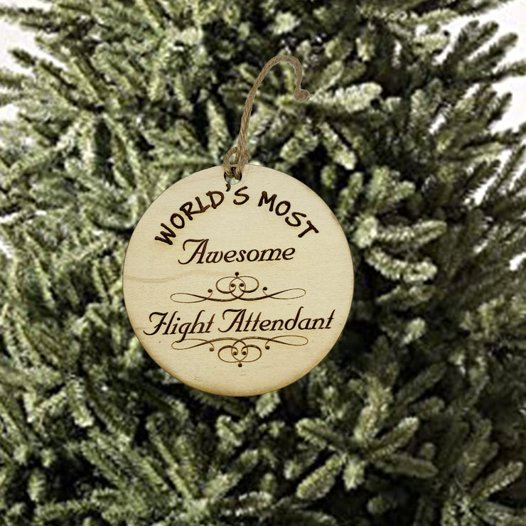 Worlds most Awesome Flight Attendant - Ornament