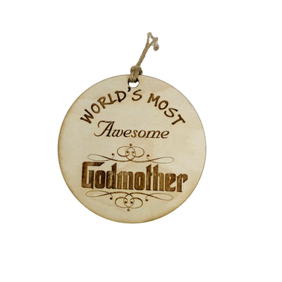 Worlds most Awesome Godmother - Ornament