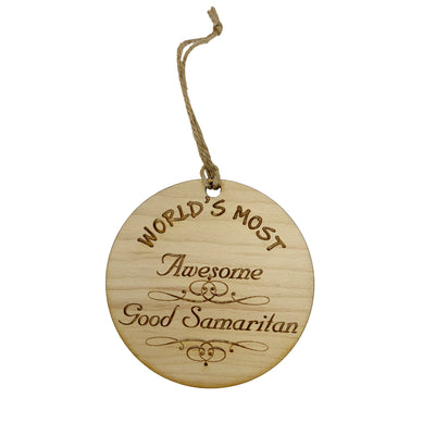 Worlds most Awesome Good Samaritan - Ornament