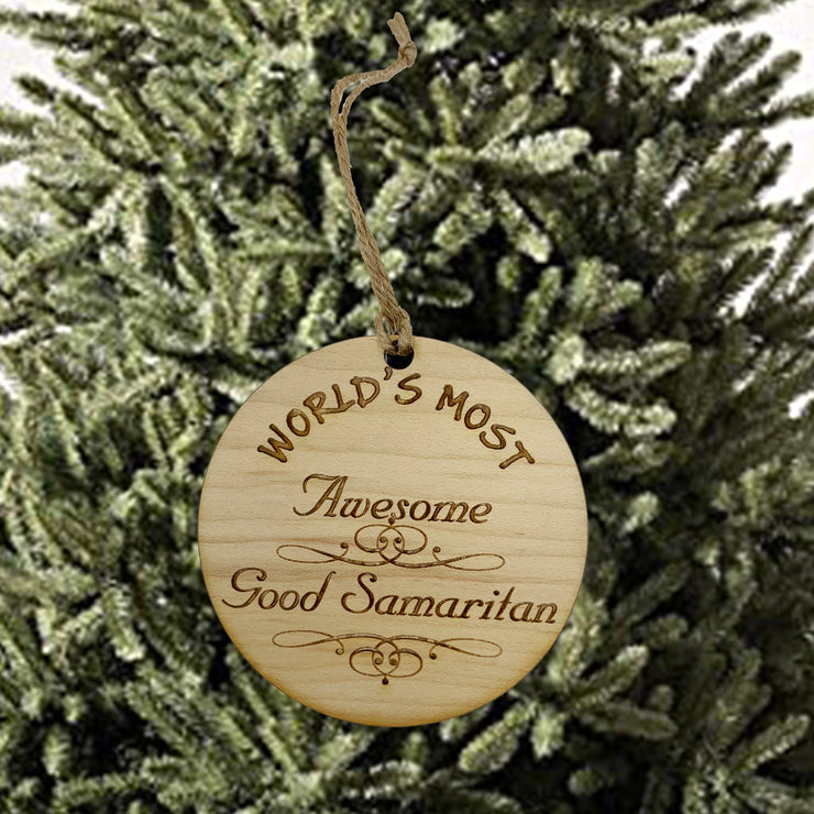 Worlds most Awesome Good Samaritan - Ornament