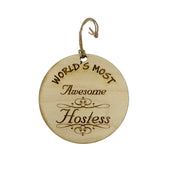 Worlds most Awesome Hostess - Ornament