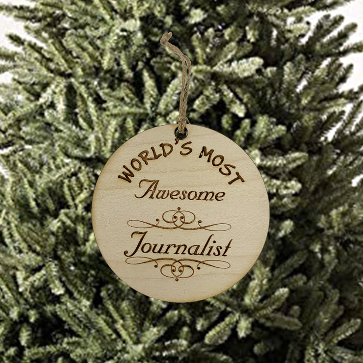 Worlds most Awesome Journalist - Ornament
