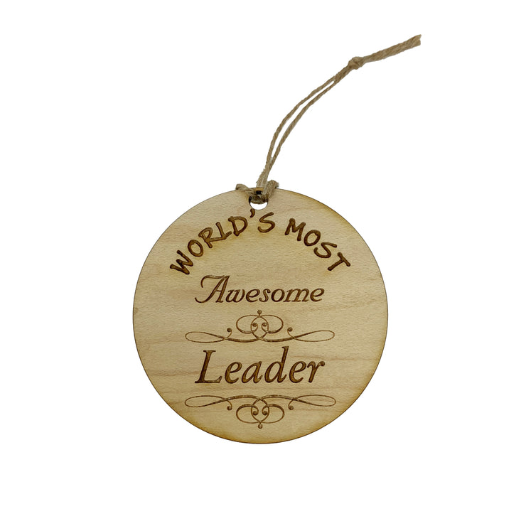 Worlds most Awesome Leader - Ornament