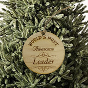 Worlds most Awesome Leader - Ornament