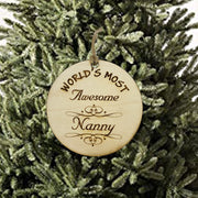 Worlds most Awesome Nanny - Ornament