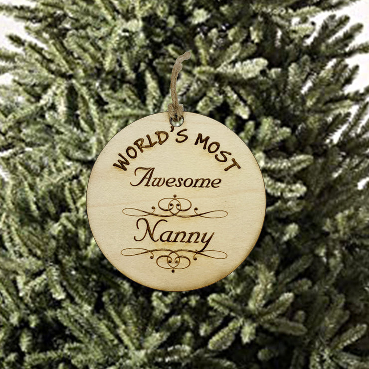Worlds most Awesome Nanny - Ornament