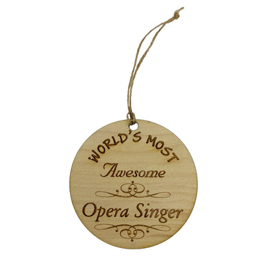 Worlds most Awesome Opera Singer - Ornament