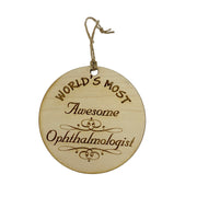 Worlds most Awesome Ophthalmologist - Ornament