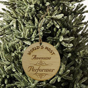 Worlds most Awesome Performer - Ornament