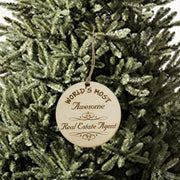Worlds most Awesome Real Estate Agent - Ornament - Raw Wood
