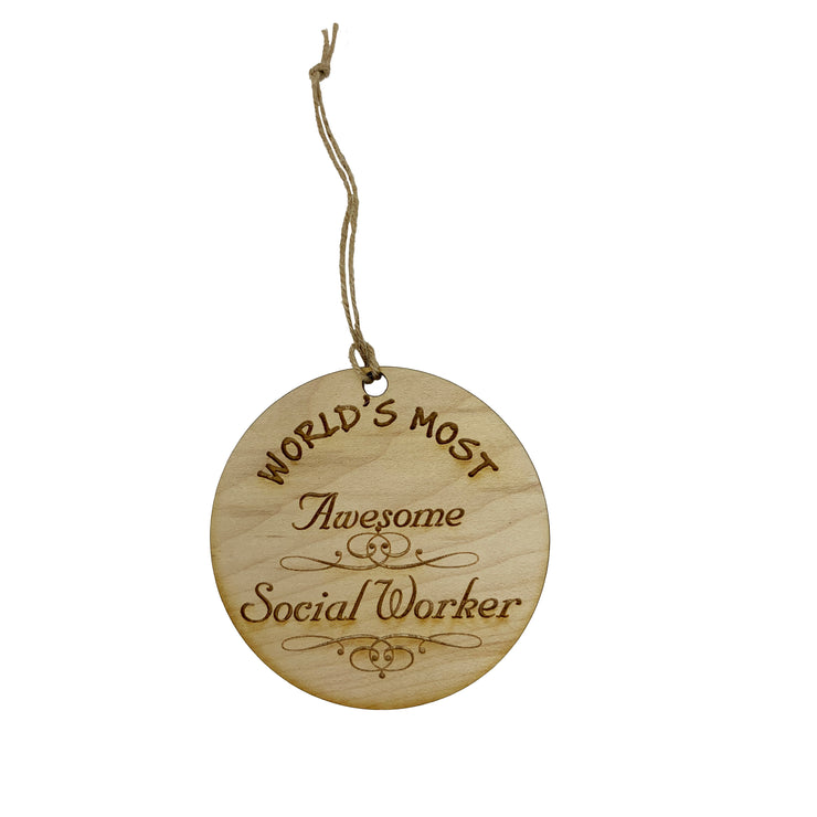 Worlds most Awesome Social Worker - Ornament