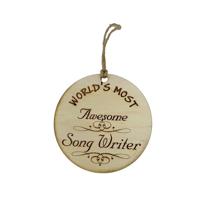 Worlds most Awesome Song Writer - Ornament
