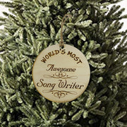 Worlds most Awesome Song Writer - Ornament